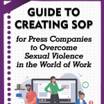 Guide to Creating SOP for Press Companies to Overcome Sexual Violence in the World of Work'